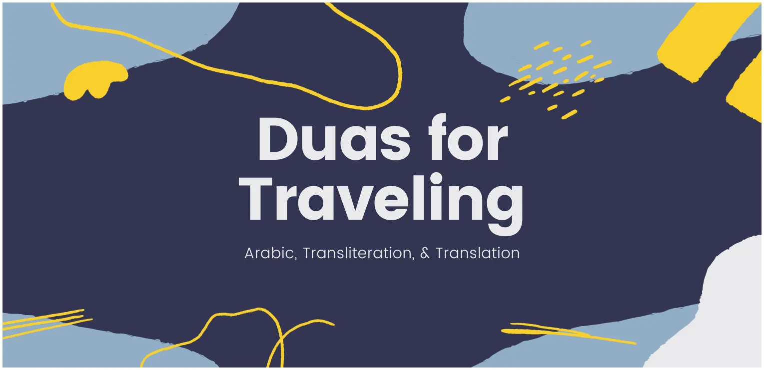 Duas for Traveling